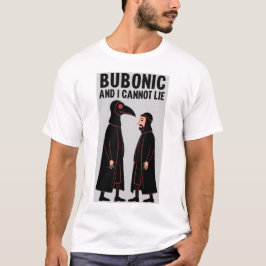 CAMISETA BUBÔNICA E NÃO POSSO MENTIR