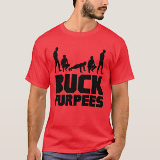 Camiseta Buck Furpees Burpees Fitness engraçado