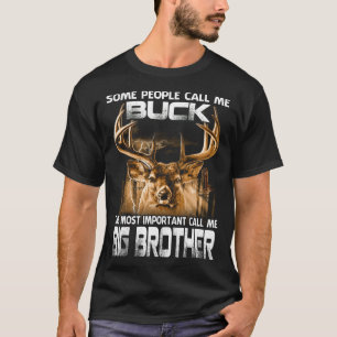 Camiseta Buck, O Mais Importante Me Chame De IRMÃO GRANDE