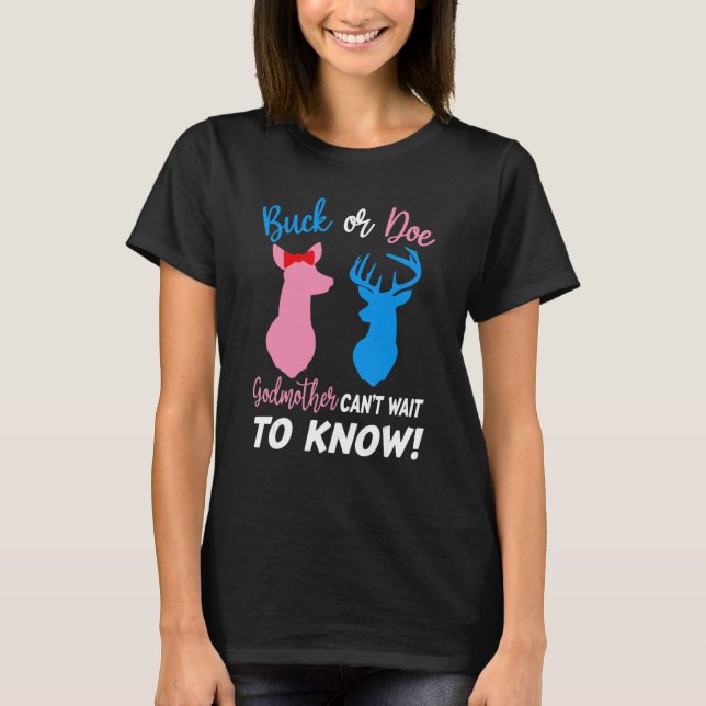 Camiseta Buck Or Doe Godmother Can't Wait To Know Gender Re (Frente)