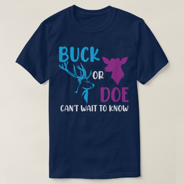 Camiseta Buck ou Doe não pode esperar para saber a festa da (Frente do Design)