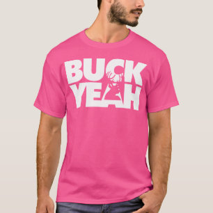 Camiseta Buck Sim Engraçado Deer Caçando Pun