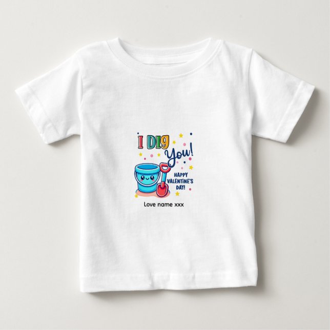 Camiseta Bucket & Spade Gift idea “I Dig You” Valentine (Frente)