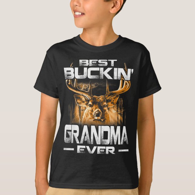 Camiseta Buckin' Grandma Ever Shirt Deer Hunting Bucking Fa (Frente)