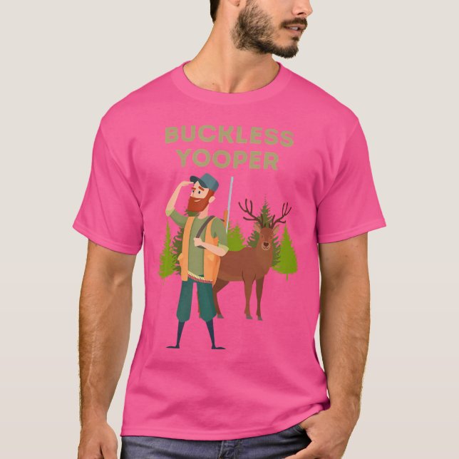 Camiseta Buckless Yooper Michigan Up Hunting (Frente)