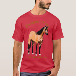 Camiseta Buckskin Dun Horse É Tudo Sobre O Dun