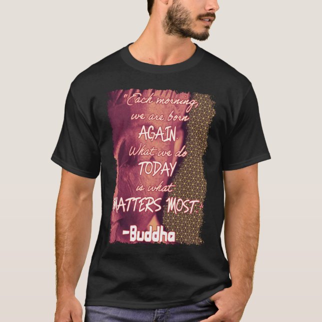 Camiseta Buda Citação Nascer Novamente Zen Espiritualidade  (Frente)
