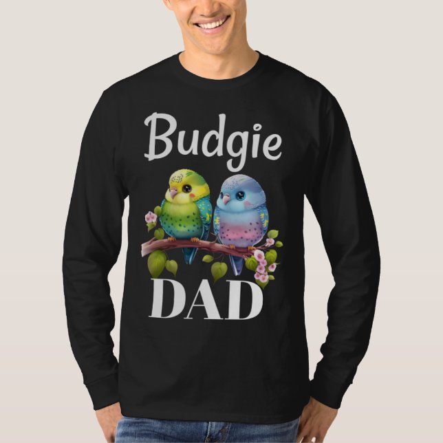 Camiseta Budgie Dad Budgerigar Parakeet Bird 18 (Frente)