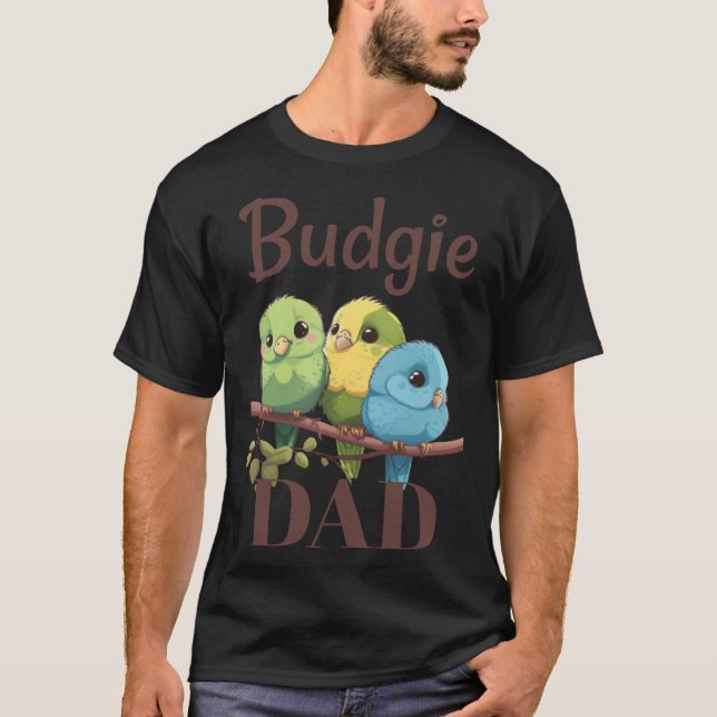 Camiseta Budgie Dad Budgerigar Parakeet Bird 20 (Frente)