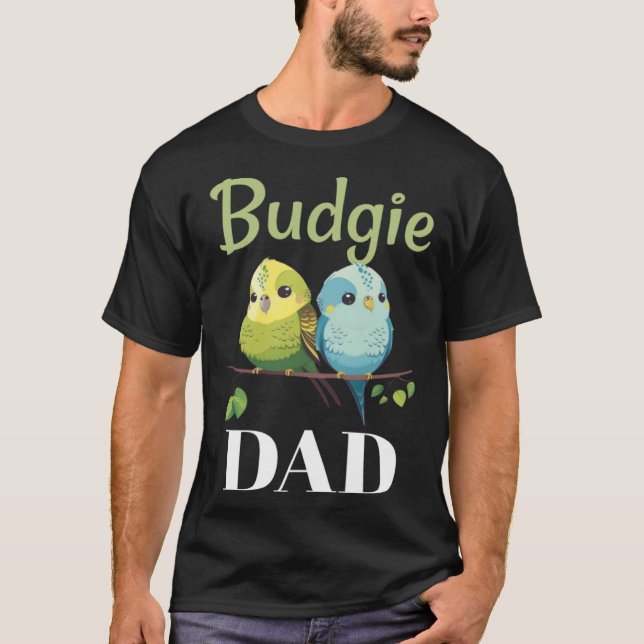 Camiseta Budgie Dad Budgerigar Parakeet Bird 22 (Frente)