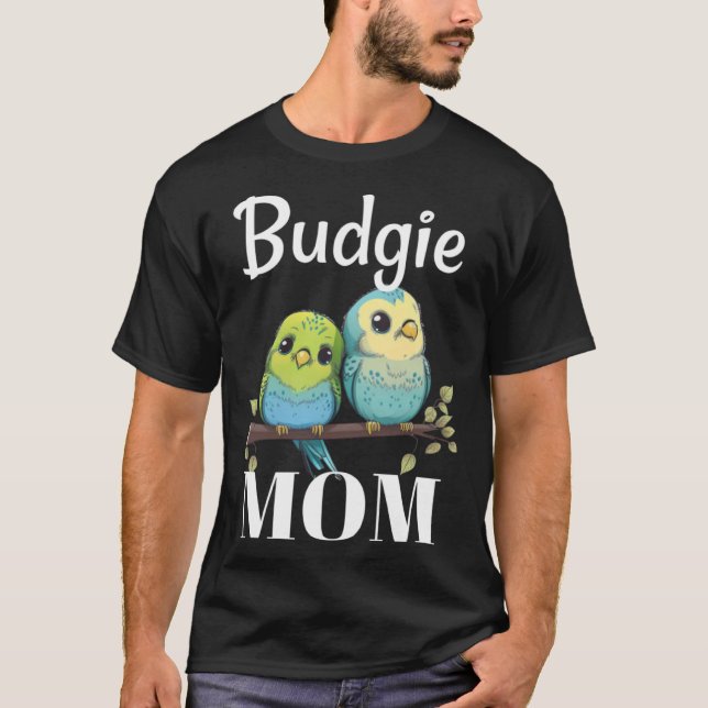 Camiseta Budgie Mom Budgerigar Parakeet Bird 103 (Frente)