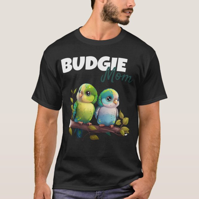 Camiseta Budgie Mom Budgerigar Parakeet Bird 61 (Frente)