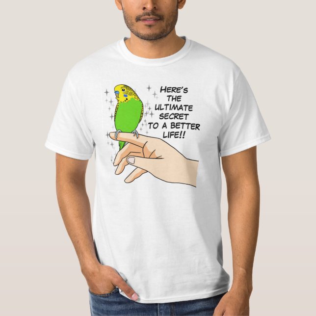Camiseta Budgies faz a vida melhor (Frente)