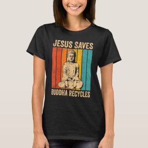 Camiseta Budismo Budista Jesus Budista salva - Buda Recy