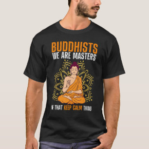 Camiseta Budismo Budista Somos Mestrados De Manter C