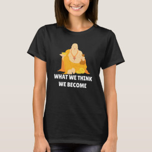 Camiseta Budismo de Monk Namastê Budismo Que Pensamos