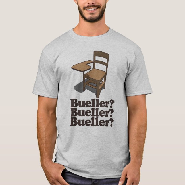Camiseta Bueller Bueller Bueller (Frente)