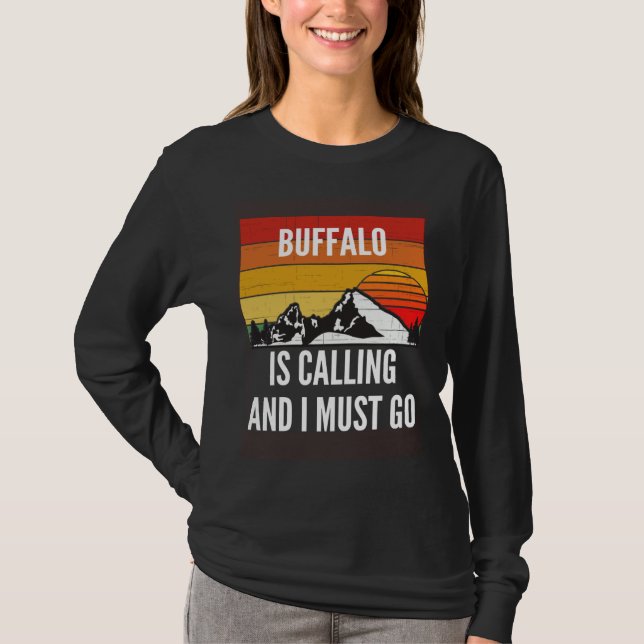 Camiseta Buffalo Is Calling And I Must Go (Frente)