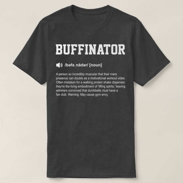 Camiseta Buffinator Funny Dictionary Gym Significado (Frente do Design)