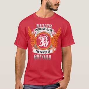 Camiseta Buford Name Shirt Nunca Subestima O Poder De