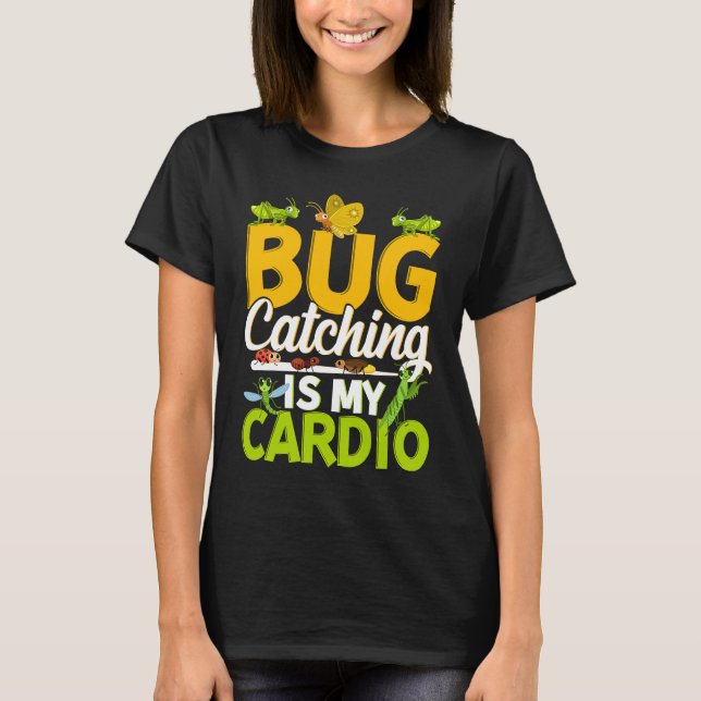 Camiseta Bug  Insect Science  Bug Catching is my Cardio  11 (Frente)