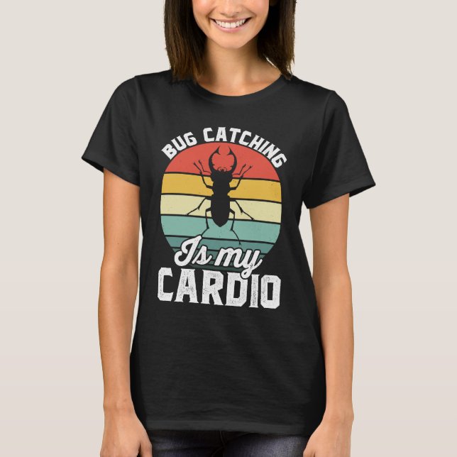 Camiseta Bug  Insect Science  Bug Catching is my Cardio  16 (Frente)
