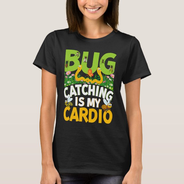 Camiseta Bug  Insect Science  Bug Catching is my Cardio  18 (Frente)