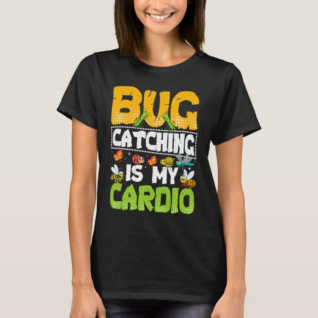 Camiseta Bug  Insect Science  Bug Catching is my Cardio  20 (Frente)