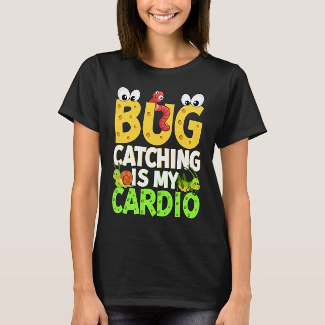Camiseta Bug  Insect Science  Bug Catching is my Cardio  21 (Frente)
