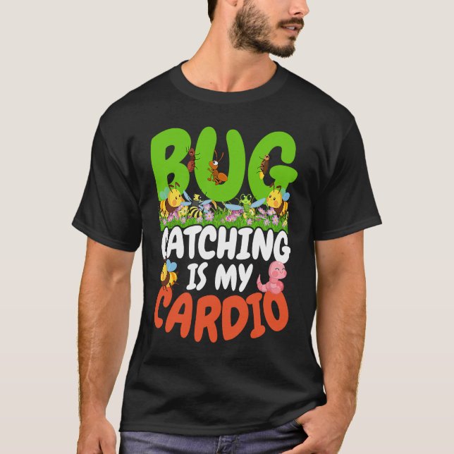 Camiseta Bug  Insect Science  Bug Catching is my Cardio  22 (Frente)
