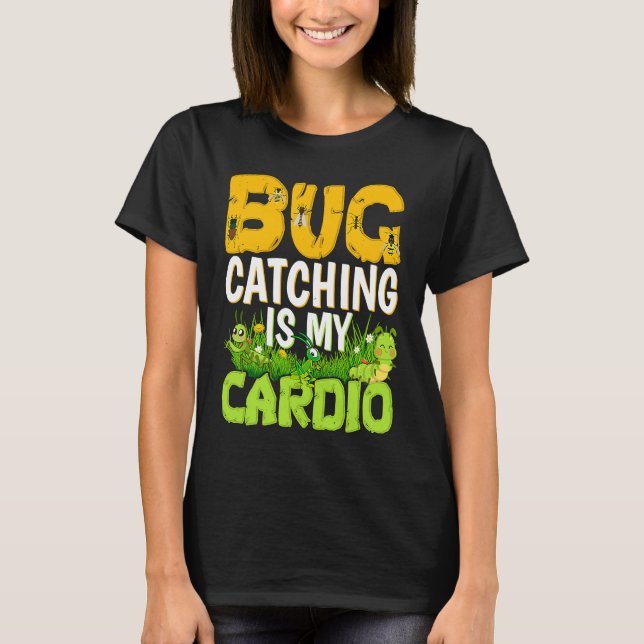 Camiseta Bug  Insect Science  Bug Catching is my Cardio  3 (Frente)