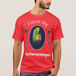 Camiseta Bugerigre ama bagparrot