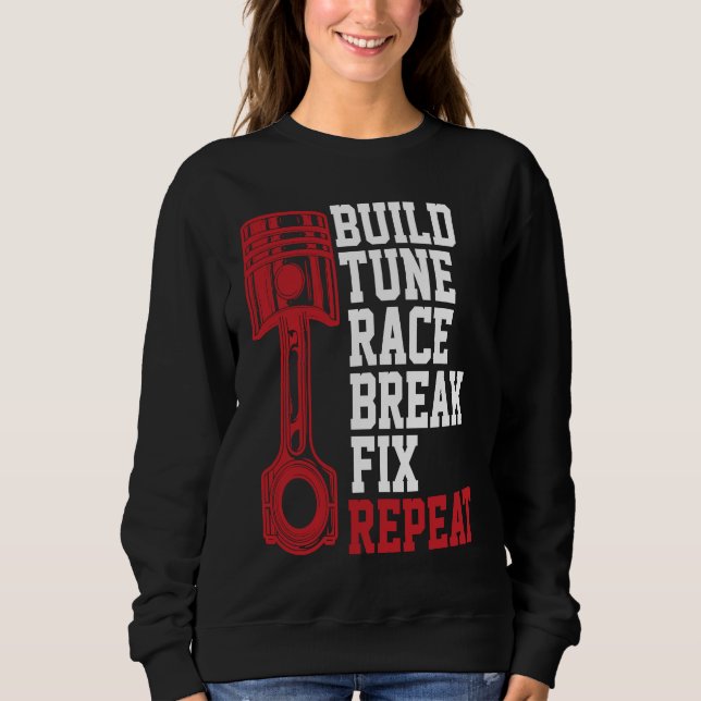 Camiseta Build Tune Race Break Fix Repeat Mechanics (Frente)
