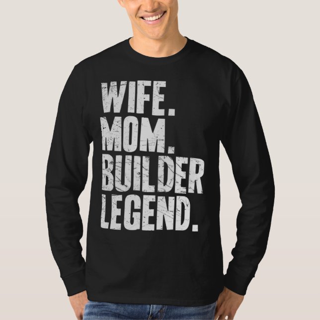 Camiseta Builder Mother Wife Mom Builder (Frente)