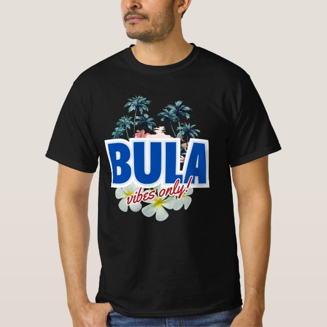 Camiseta Bula Vibes Only (Frente)