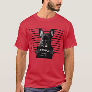 Camiseta Buldogue Francês Cachorro Mau Prisioneiro