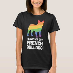 Camiseta Buldogue francês Engraçado Gay Cachorro Lgbt Orgul