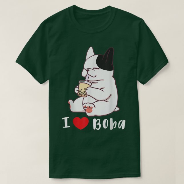 Camiseta Buldogue Francês Eu Adoro Boba Bubble milk Tea Dog (Frente do Design)
