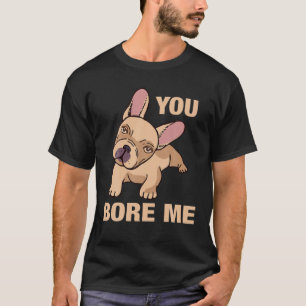 Camiseta Buldogue - Você Me Mora