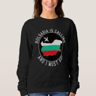 Camiseta Bulgária Está Chamando E Eu Devo Ir Bandeira Búlga