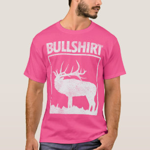 Camiseta Bull Funny Bull Elk Deer Buck Arco Caçador