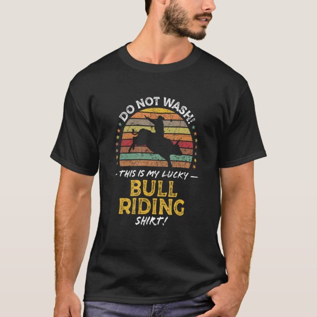 Camiseta Bull Rider Bull Riding Rodeo Quote Graphic (Frente)