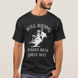 Camiseta Bull Riding Torna Raparigas Ricas Rodeo Molhado