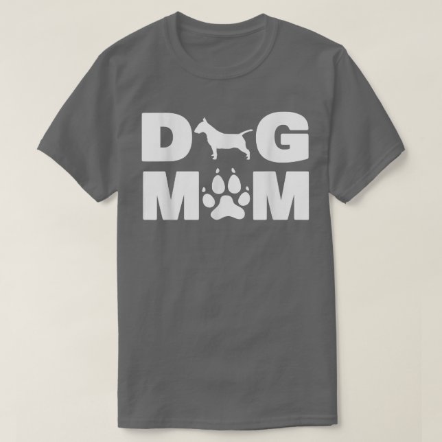 Camiseta Bull Terrier Dog Mãe Melhor Touro Terrier Mãe Nunc (Frente do Design)