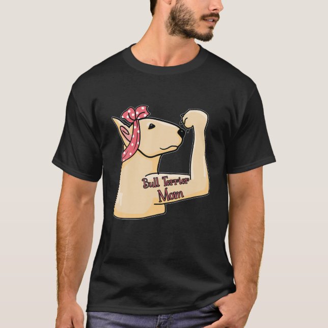 Camiseta Bull Terrier Mãe Tatto, Presente Bully Mãe Proprie (Frente)