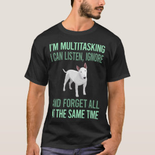 Camiseta Bull Terrier Multitarefa 58