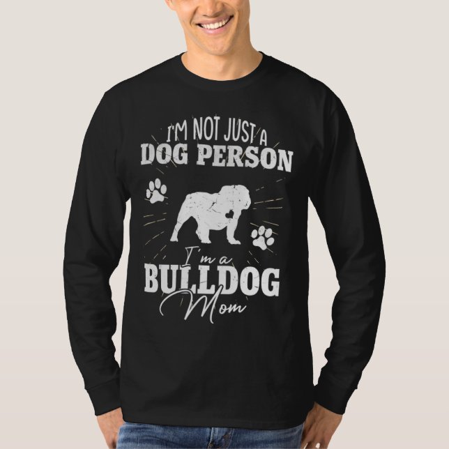 Camiseta Bulldog Dog Mom  for Women Dog Mom  Mother s Day (Frente)