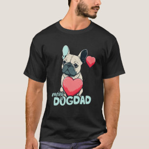 Camiseta Bulldog Francês com Cartaz Incrível Dogdad