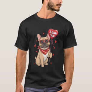 Camiseta Bulldog Francês Coração de São Valentim Eu Te Amo