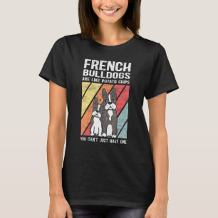 Camiseta Bulldog Francês É Como O Proprietário De Cachorro